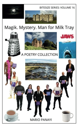 Magik. Mystery. Man for Milk Tray (Alternative Cover) A Poetry Collection