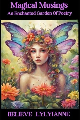 Magical Musings An Enchanted Garden Of Poetry