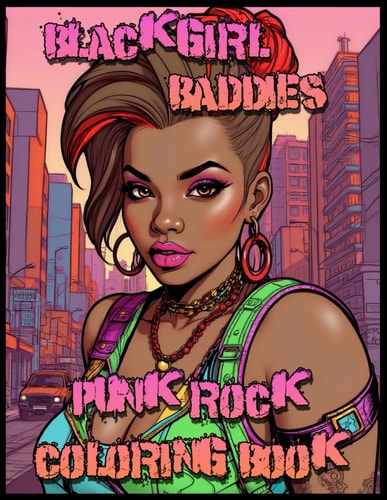 Black Girl Baddies Punk Rock Coloring Book