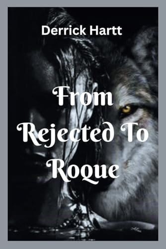 From Rejected to Roque