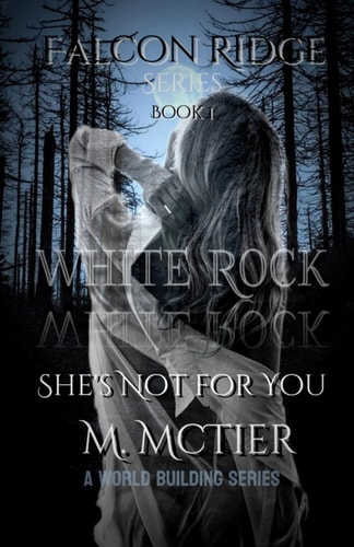 She's Not For You The Falcon Ridge Series Book 1 2nd Edition