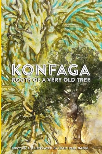 Konfaga Roots of a Very Old Tree
