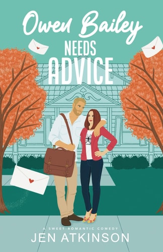 Owen Bailey Needs Advice A Closed Door Friends-to-Lovers RomCom (Another Bailey Brother Book 2)