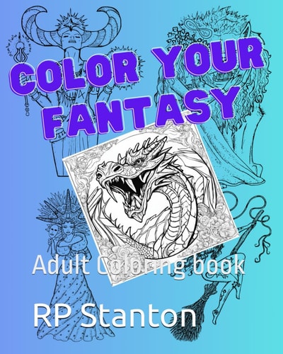 Color Your Fantasy Adult Coloring Book