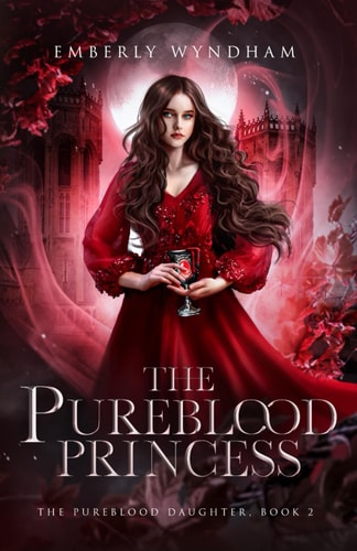 The Pureblood Princess A Regency-Inspired Paranormal Vampire Romance