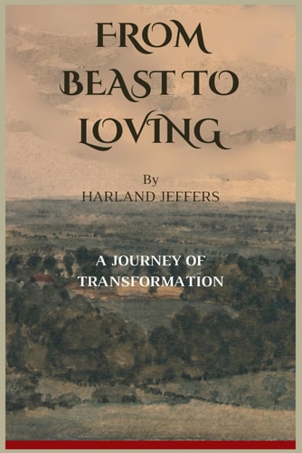 From Beast to Loving A Journey Of Transformation