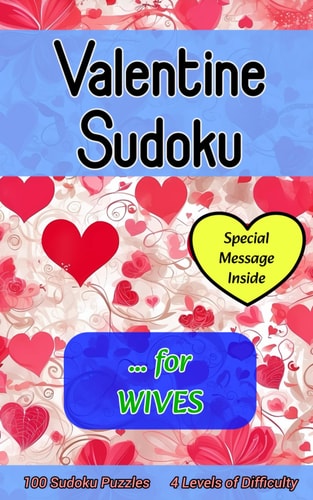 Valentine Sudoku for Wives Cute 100 Puzzle Gift with a Valentine's Day Message from You for Her