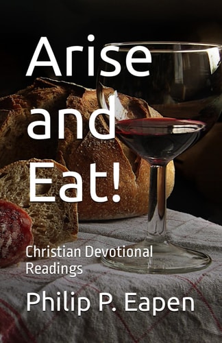 Arise and Eat! Christian Devotional Readings