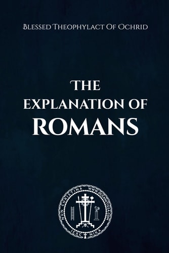 The Explanation of Romans