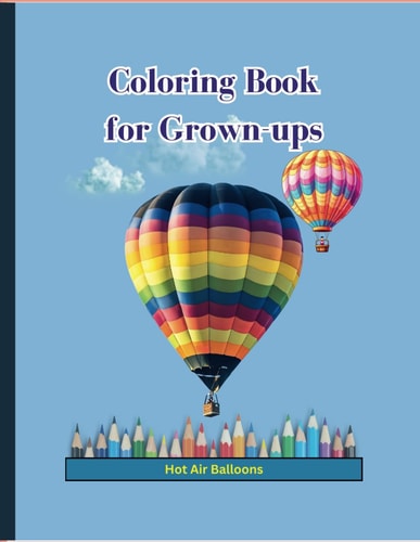 Coloring Book for Grown-ups Hot Air Balloons