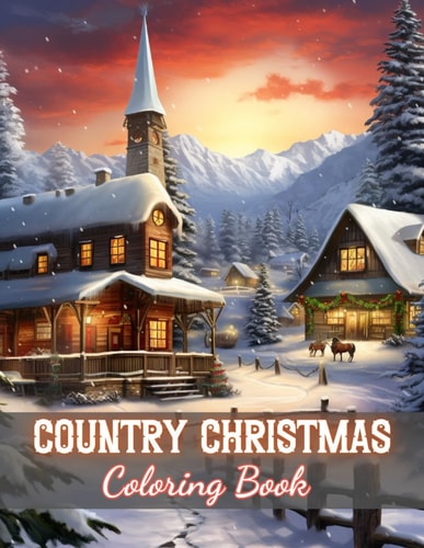 Country Christmas Coloring Book High Quality +100 Beautiful Designs