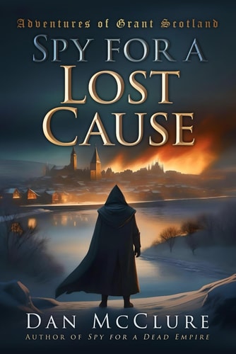 Spy for a Lost Cause