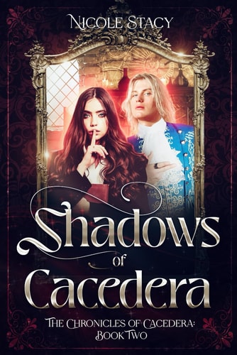 Shadows of Cacedera The Chronicles of Cacedera Book 2