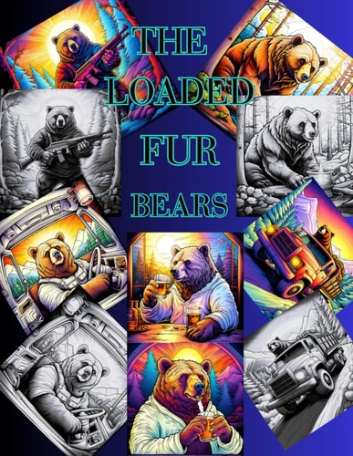 The Loaded Fur Bears