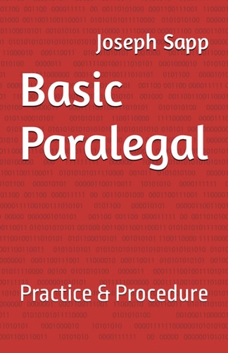 Basic Paralegal Practice & Procedure
