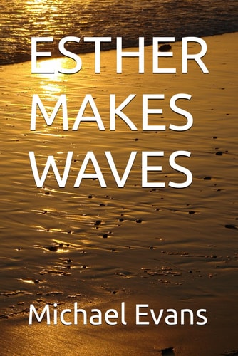 Esther Makes Waves