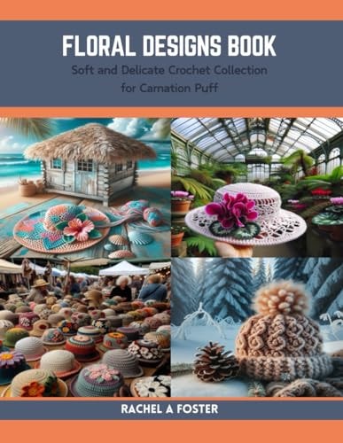 Floral Designs Book Soft and Delicate Crochet Collection for Carnation Puff