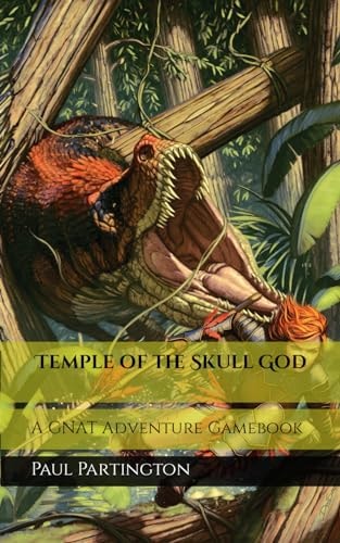 Temple of the Skull God: A GNAT Adventure Gamebook