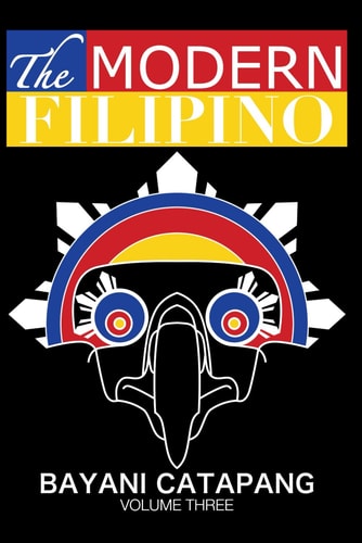 The Modern Filipino Volume Three Navigating Identity as a First-generation Immigrant