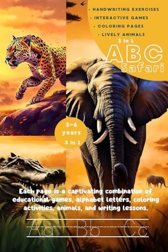 ABC Safari, 3 in 1, Interactive Games, Coloring Pages, Handwriting Exercises Each Page - Educational Games, Alphabet Letters, Coloring Activities, Animals, and Writing