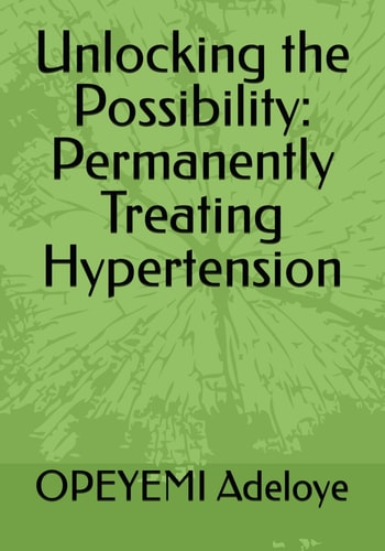 Unlocking the Possibility Permanently Treating Hypertension