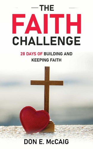The Faith Challenge 28 Days Of Building And Keeping Faith
