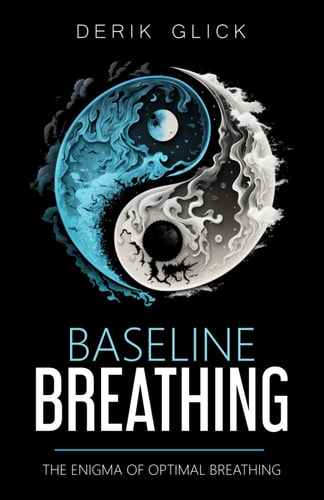 Baseline Breathing The Enigma of Optimal Breathing