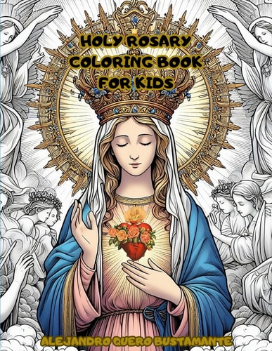 Holy Rosary Coloring Book For Kids