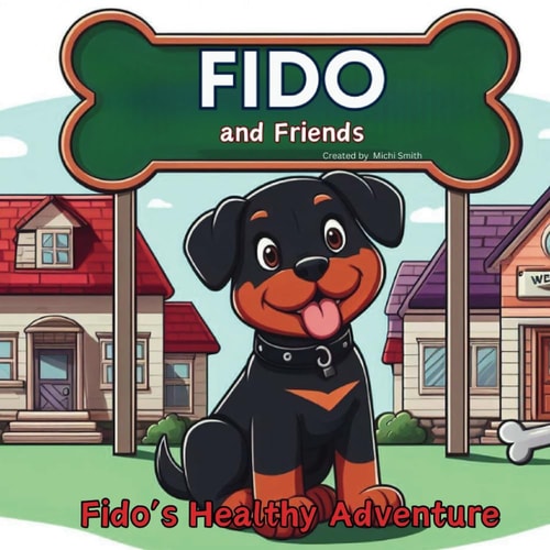 Fido and Friends Fido's Healthy Adventure