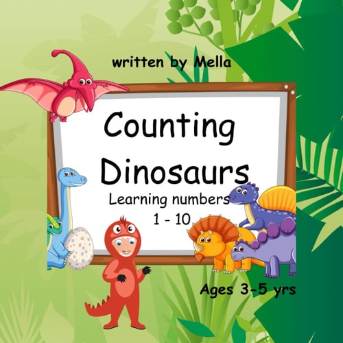 Counting Dinosaurs Learn to Count to 10