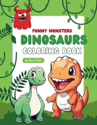 Dinosaurs Coloring Book Designed for Tiny Hands: The Large, Uncomplicated Designs Ensure that Even the Youngest Artists Can Confidently Express Themselves. Boost Fine Motor Skills and Witness the Pride on Their Faces as They Bring These Dinosaurs to Life