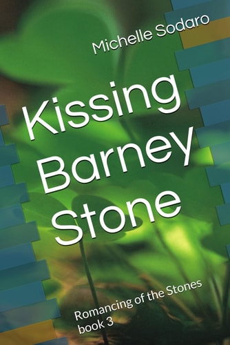 Kissing Barney Stone Romancing of the Stones Book 3