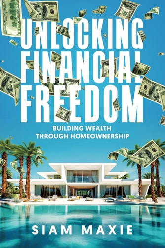 Unlocking Financial Freedom Building Wealth Through Homeownership