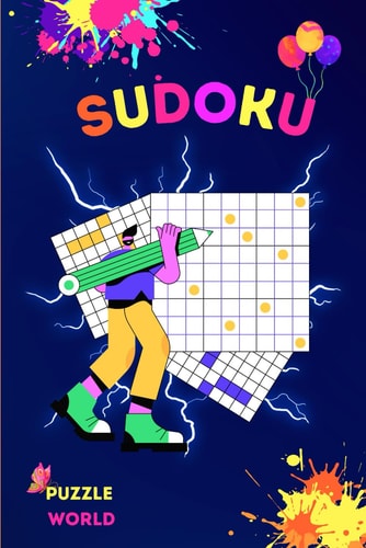 Sudoku Puzzle World The Ultimate Sudoku Challenge for Young Minds 88 Puzzles from Easy to Hard Sharpen Your Skills and Conquer Every Grid With Solutions