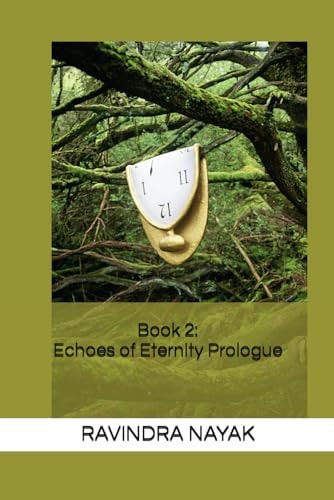 Book 2 Echoes of Eternity Prologue