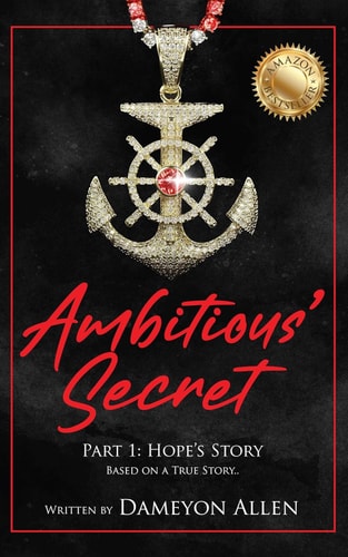 Ambitous' Secret Hope's Story