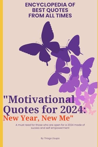 Motivational Quotes Encyclopedia Thousands of Best Quotes from All Times