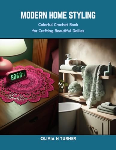Modern Home Styling Colorful Crochet Book for Crafting Beautiful Doilies