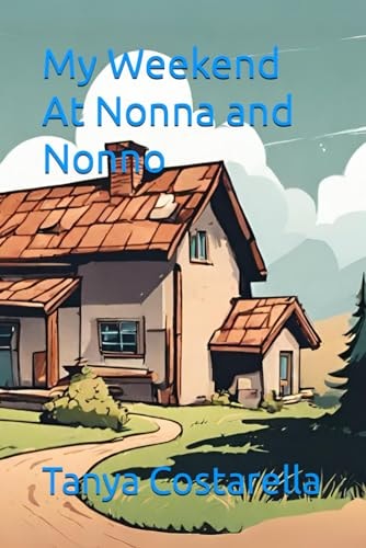 My Weekend At Nonna and Nonno