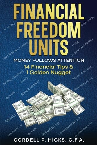Financial Freedom Units Money Follows Attention
