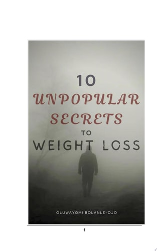 10 Unpopular Secrets To Weight Loss