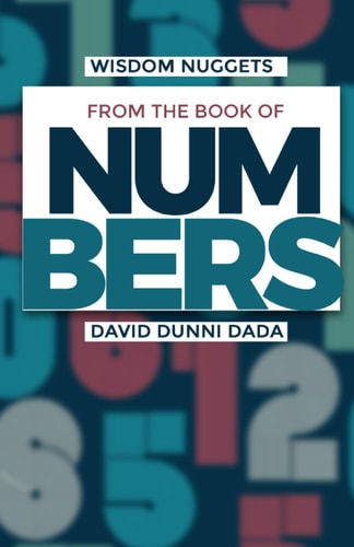Wisdom Nuggets from the Book of Numbers