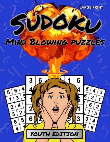 Sudoku Mind Blowing Puzzles Youth Edition