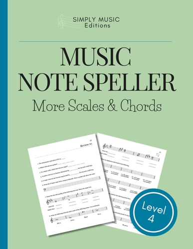 Music Note Speller BOOK 4 More Scales & Chords Theory Fundamentals Student & Teacher Resources Music Activities + Worksheets