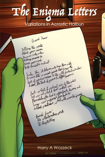 The Enigma Letters Variations in Acrostic Haibun