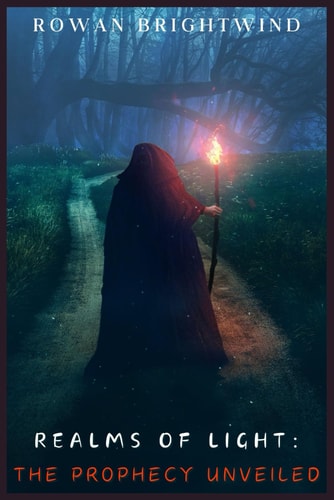 Realms of Light The Prophecy Unveiled
