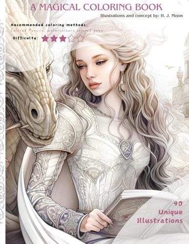 Enchanted Tomes Magical Pages Coloring Book: A Coloring Book In Magical Hues