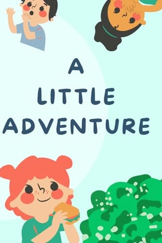 A Little Adventure