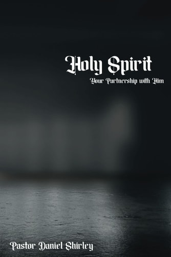 Holy Spirit Your Partnership with Him