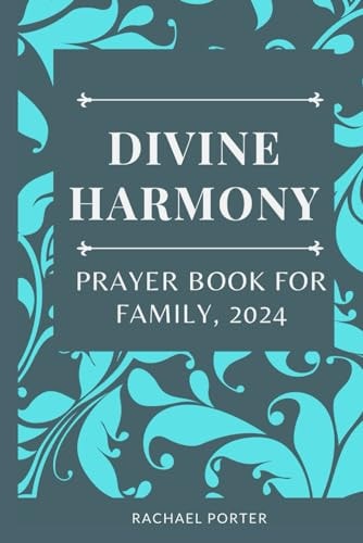 Divine Harmony Prayer Book for Family 2024